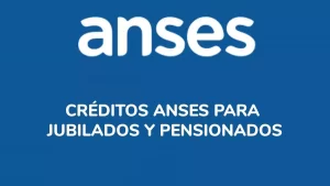 Creditos ANSES 2021